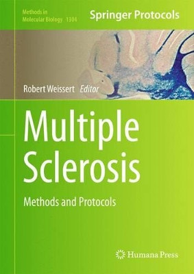 Multiple Sclerosis: Methods and Protocols by Robert Weissert 9781493926299