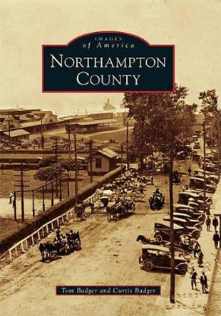 Northampton County by Tom Badger 9780738587219