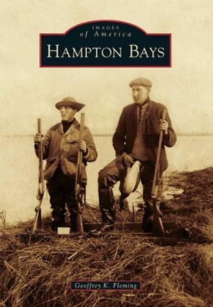 Hampton Bays by Geoffrey K. Fleming 9780738592817