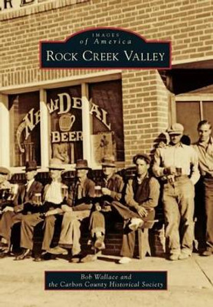 Rock Creek Valley by Bob Wallace 9780738599991