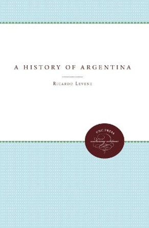 A History of Argentina by William Spence Robertson 9780807868362