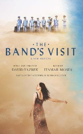 The Band's Visit by Itamar Moses