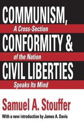 Communism, Conformity and Liberties by Samuel A. Stouffer