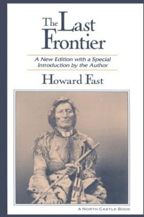 The Last Frontier by Howard Fast