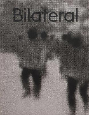 Bilateral by Samuel Gratacap 9782490140312