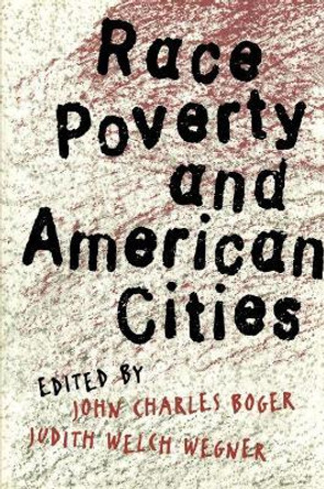 Race, Poverty, and American Cities by Judith Welch Wegner 9780807845783