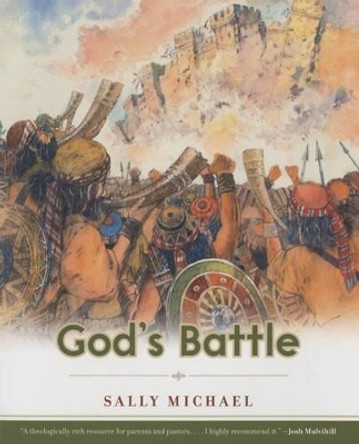 God's Battle by Sally Michael 9781596388659