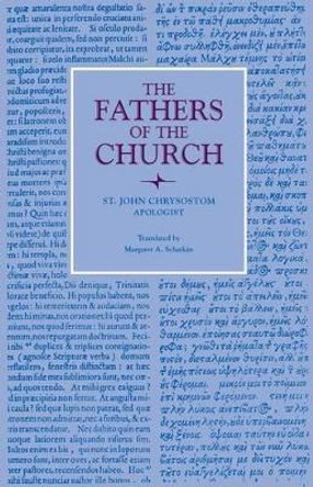 Apologist by Saint Chrysostom John 9780813210865