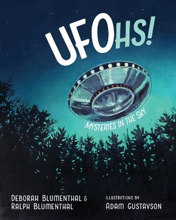 UFOhs!: Mysteries in the Sky by Deborah Blumenthal 9780826364951