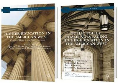 Higher Education in the American West, 1818 to the Present by Lester F. Goodchild 9781137399878