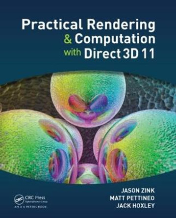 Practical Rendering and Computation with Direct3D 11 by Jason Zink