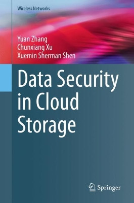 Data Security in Cloud Storage by Yuan Zhang 9789811543739
