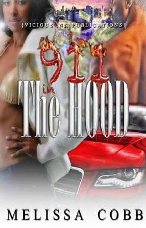 911 In The Hood by Melissa Cobb 9780989131827