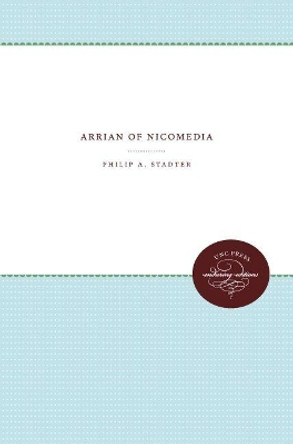 Arrian of Nicomedia by Philip A. Stadter 9780807865989