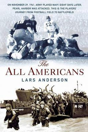 The All Americans by Lars Anderson 9780312308889