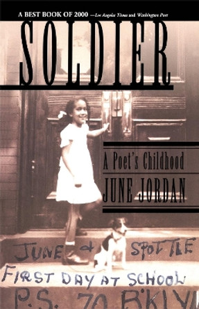 Soldier: A Poet's Childhood by June Jordan 9780465036820
