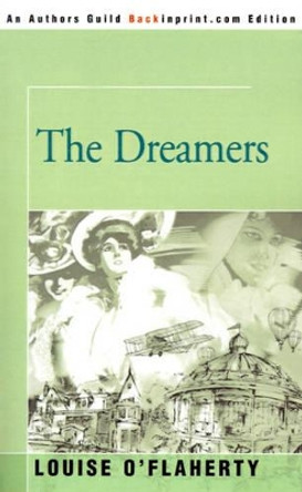 The Dreamers by Louise O'Flaherty 9780595140558