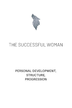 THE SUCCESSFUL WOMAN by N Audain 9781836022374