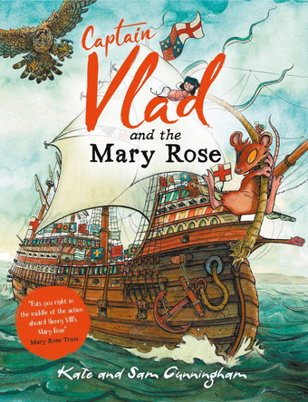 Captain Vlad and the Mary Rose by Kate Cunningham 9781913338237
