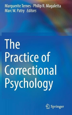 The Practice of Correctional Psychology by Marguerite Ternes 9783030004514