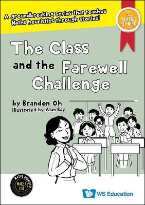 Class And The Farewell Challenge, The by Brandon Oh 9789811281310