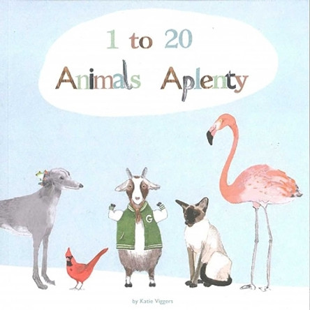 1 to 20, Animals Aplenty by Katie Viggers 9781648230554