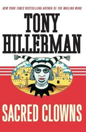 Sacred Clowns by Tony Hillerman 9780060538057