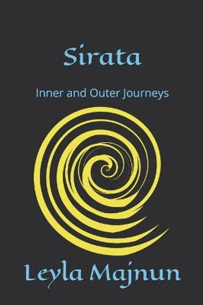 Sirata: Inner and Outer Journeys by Leyla Majnun 9780646834344