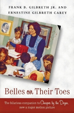 Belles on Their Toes by Frank B Gilbreth 9780060598235