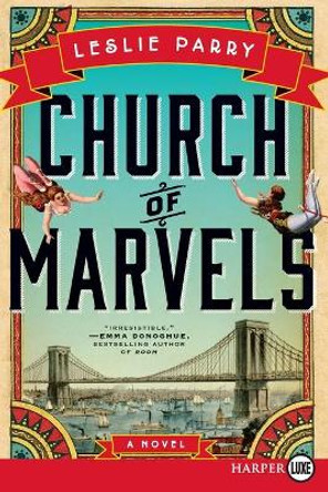 Church of Marvels by Leslie Parry 9780062392855