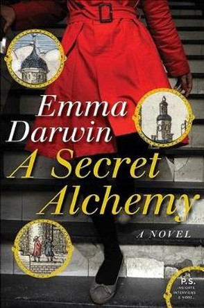 A Secret Alchemy by Emma Darwin 9780061714726