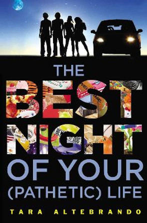 The Best Night of Your (Pathetic) Life by Tara Altebrando 9780142426401