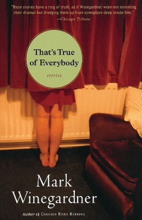 That's True of Everybody by Mark Winegardner 9780156027366