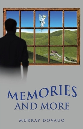 Memories and More by Murray Dovauo 9780228895565