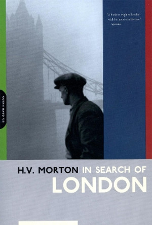 In Search Of London by H. Morton 9780306811326