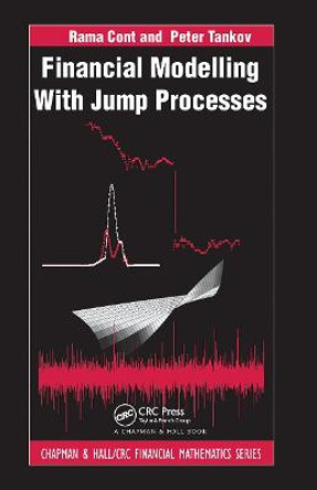 Financial Modelling with Jump Processes by Peter Tankov