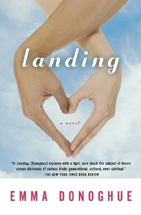 Landing by Professor Emma Donoghue 9780156033787