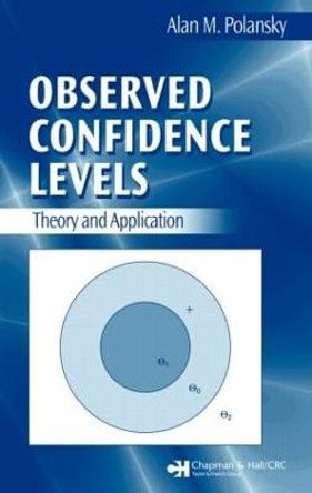 Observed Confidence Levels: Theory and Application by Alan M. Polansky