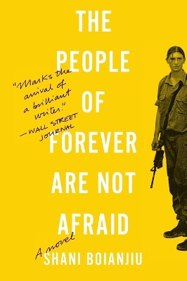 The People of Forever Are Not Afraid: A Novel by Shani Boianjiu 9780307955975