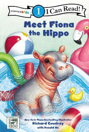 Meet Fiona the Hippo: Level 1 by Richard Cowdrey 9780310770954