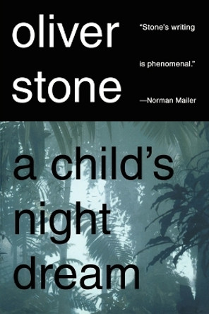 A Child's Night Dream by Oliver Stone 9780312194468