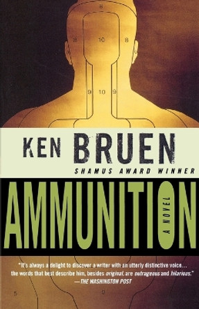 Ammunition by Ken Bruen 9780312341459