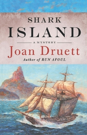 Shark Island: A Mystery by Joan Druett 9780312361471