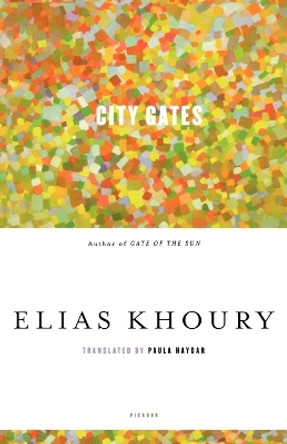 City Gates by Elias Khoury 9780312427153