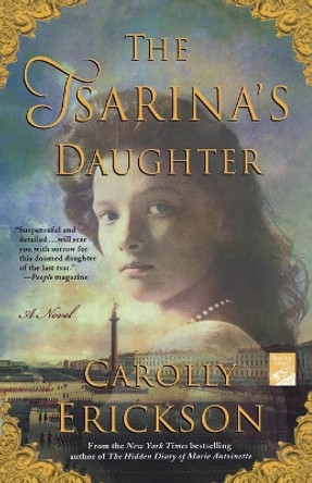 The Tsarina's Daughter by Carolly Erickson 9780312547233