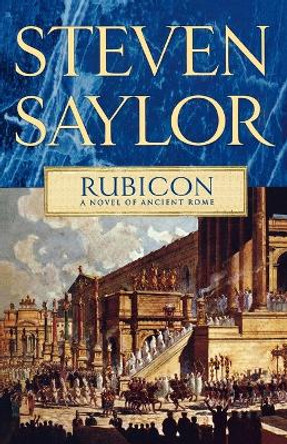 Rubicon by Steven Saylor 9780312582425