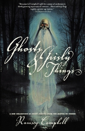 Ghosts and Grisly Things by Ramsey Campbell 9780312867577