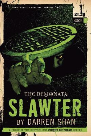 The Demonata #3: Slawter: Book 3 in the Demonata Series by Darren Shan 9780316013888