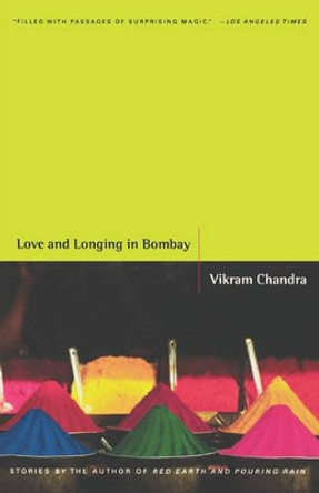 Love and Longing in Bombay: Stories by Vikram Chandra 9780316136778