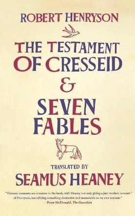 The Testament of Cresseid and Seven Fables by Robert Henryson 9780374532451